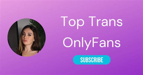 top shemale|⚧ Top 10 Trans OnlyFans & Best Shemale OnlyFans